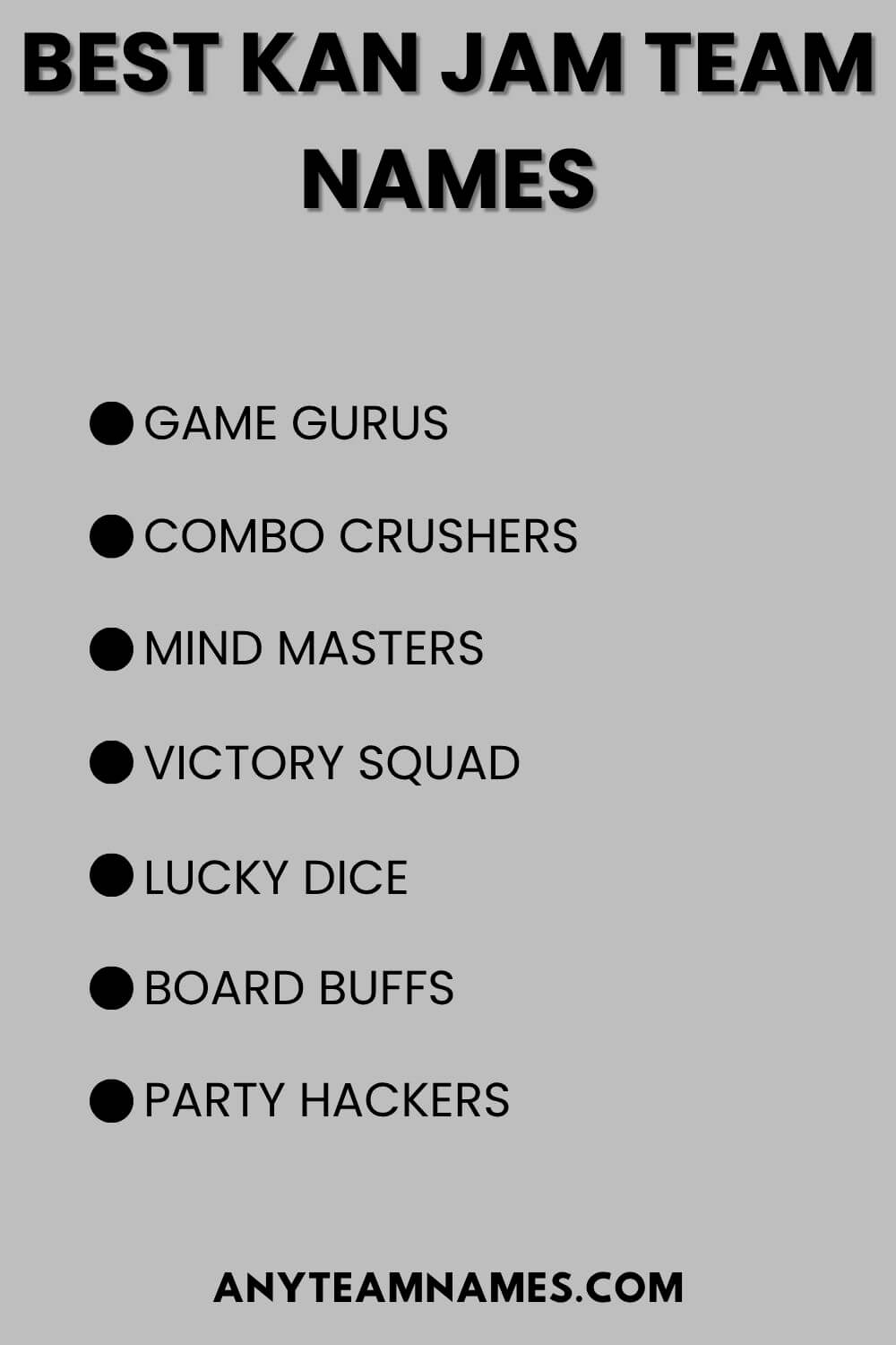 Best Kan Jam Team Names