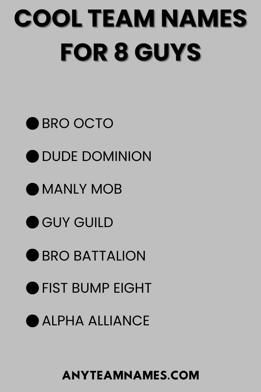 Cool Team Names For 8 Guys