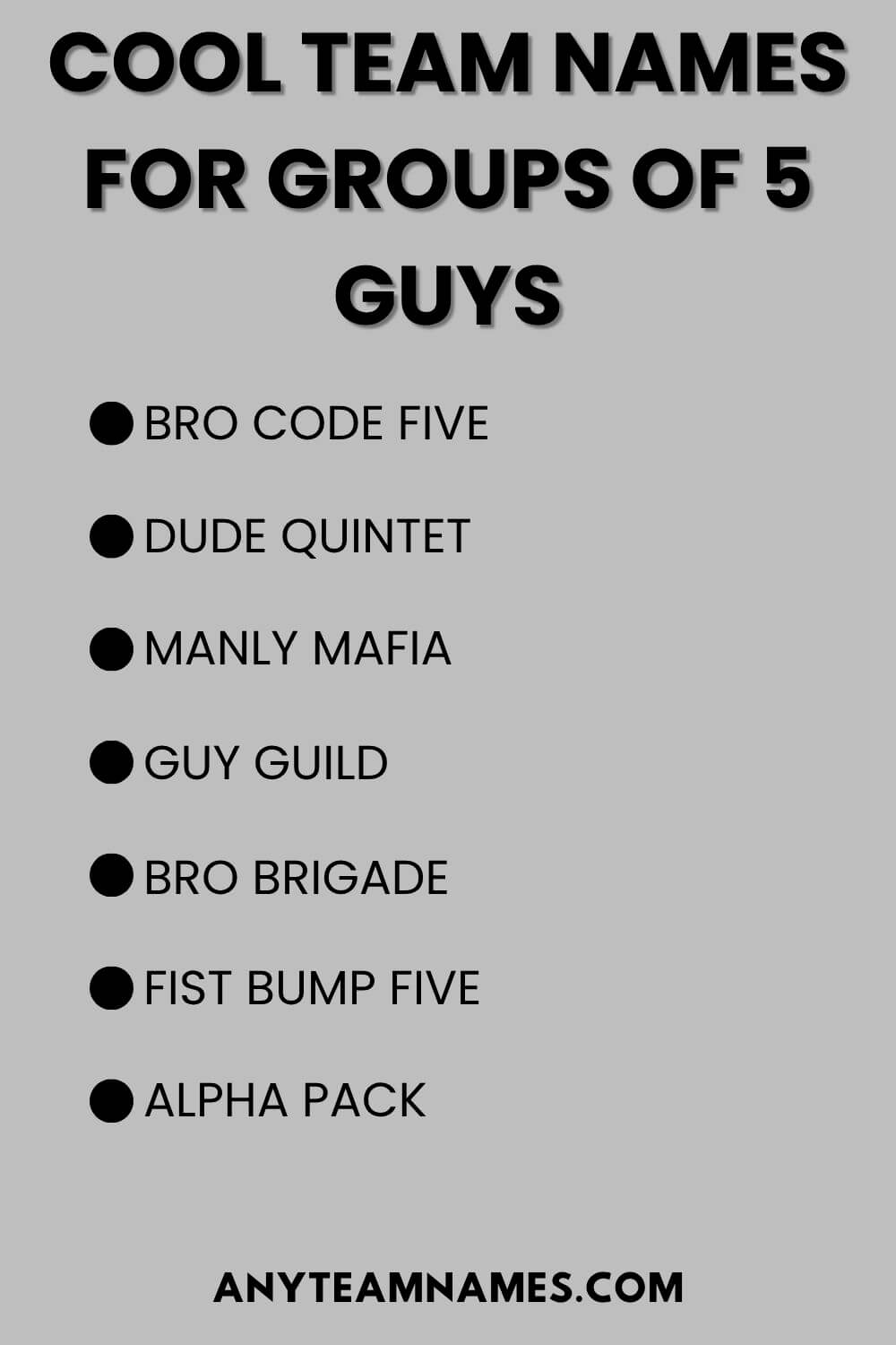 Cool Team Names For Groups Of 5 Guys