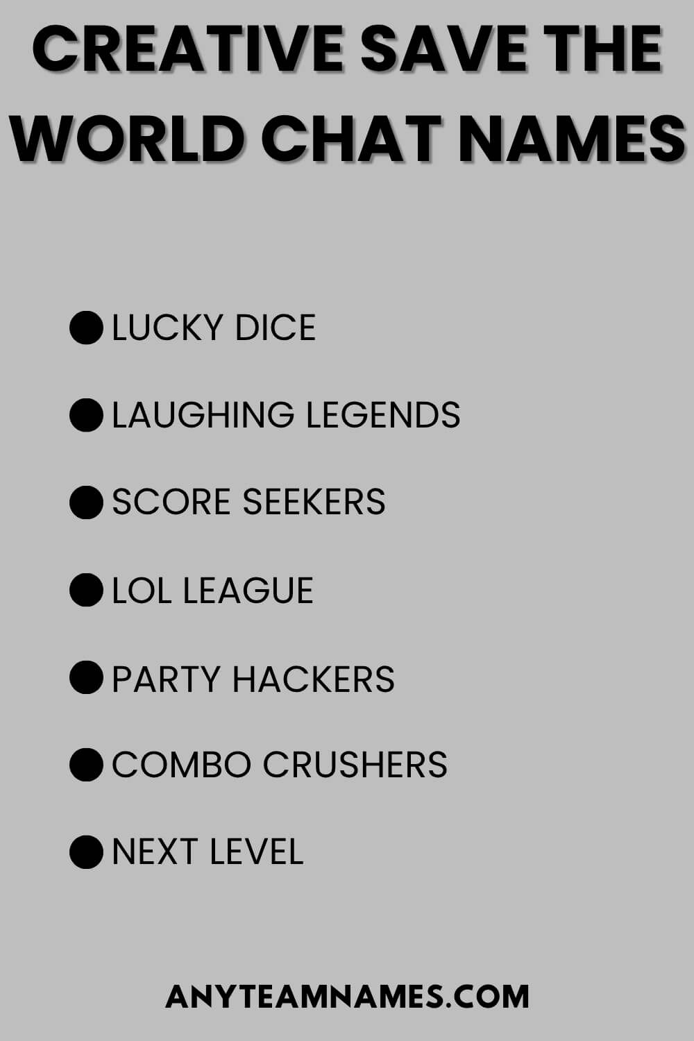 Creative Save The World Chat Names