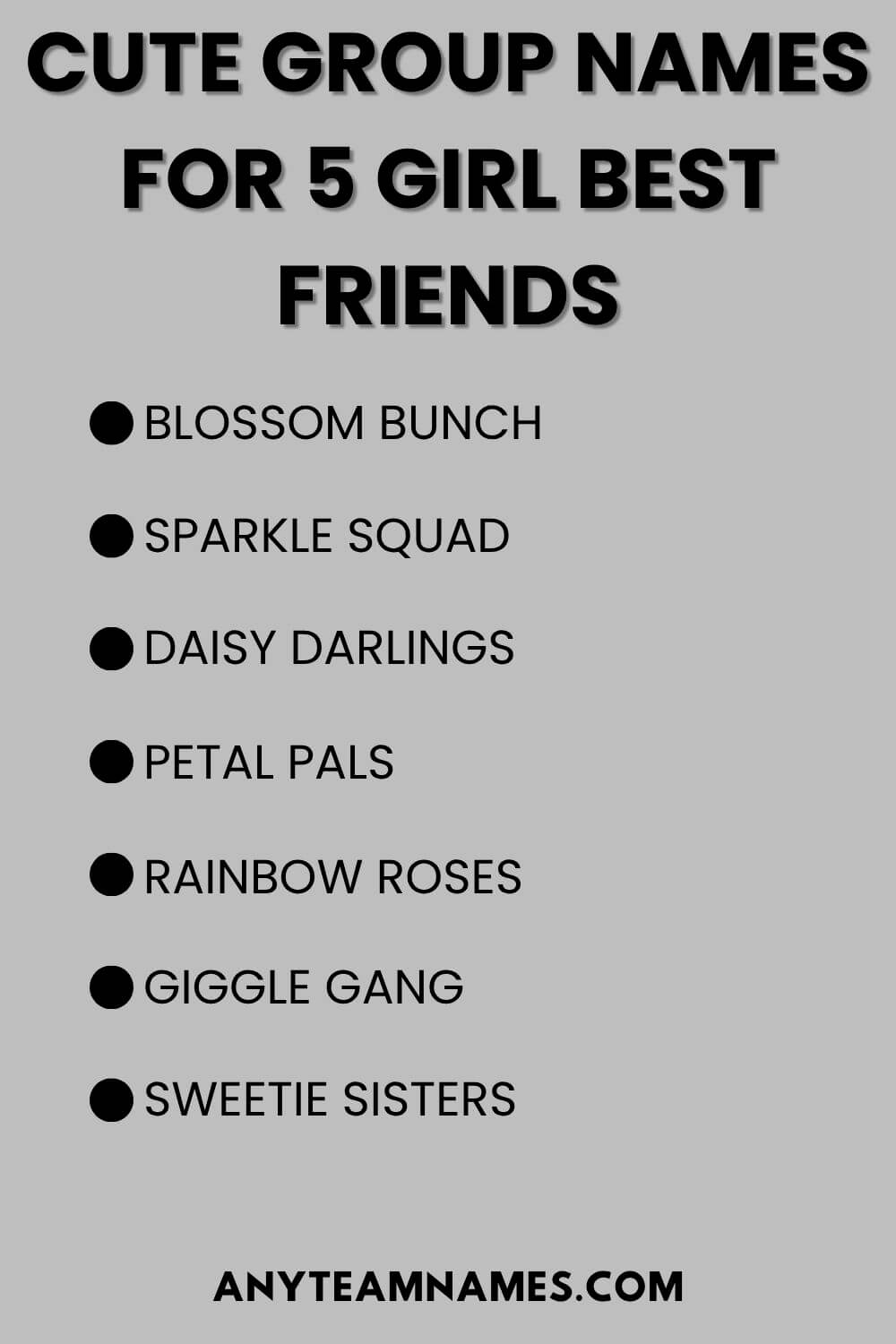 Cute Group Names For 5 Girl Best Friends