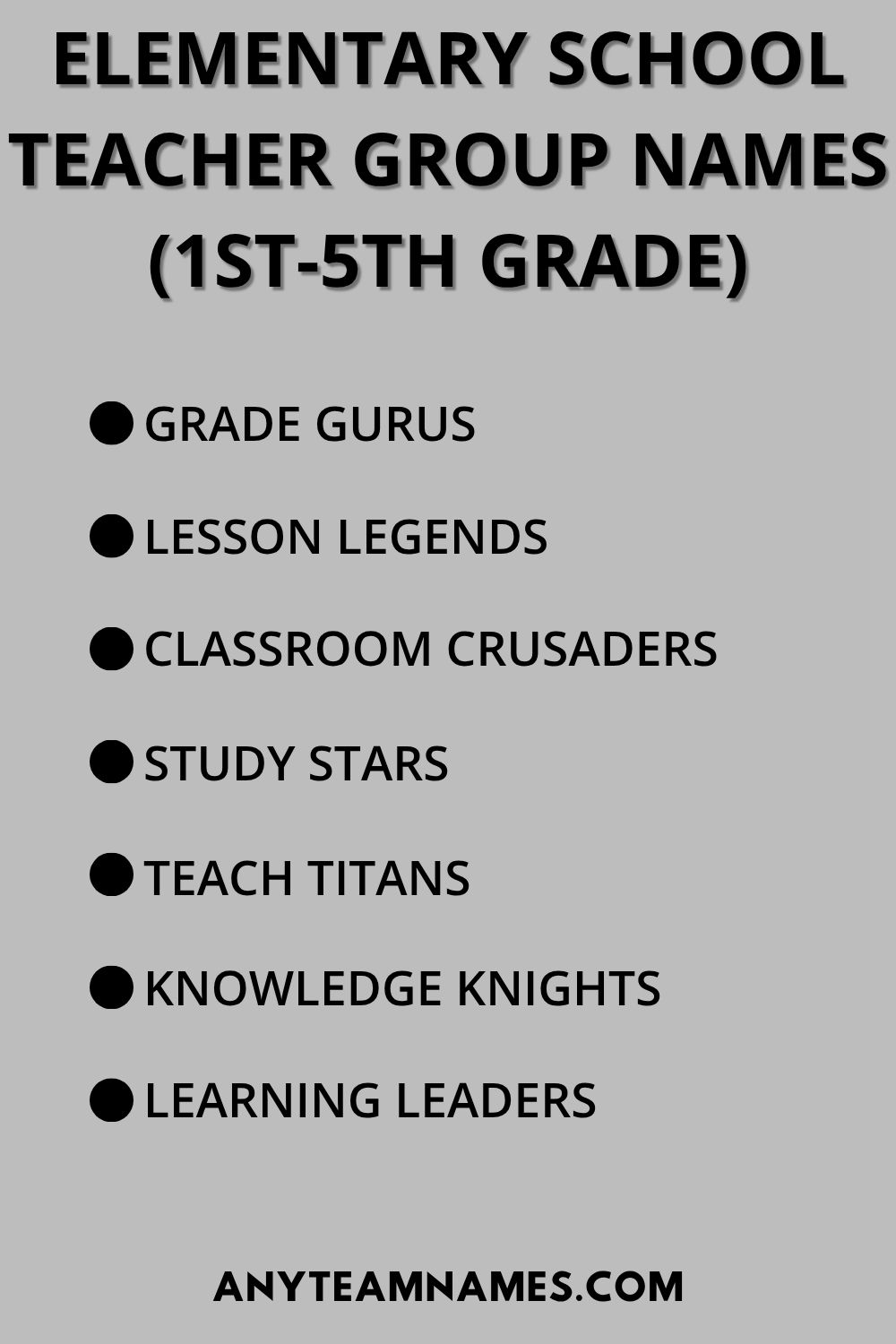 Elementary School Teacher Group Names (1st-5th Grade)