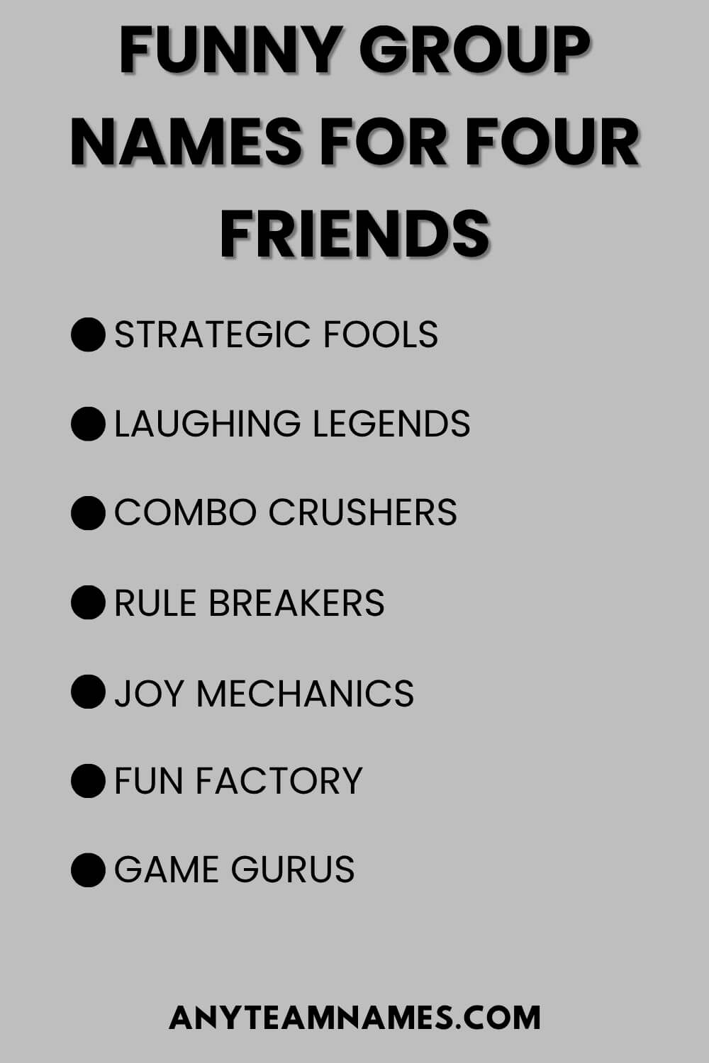 Funny Group Names for Four Friends