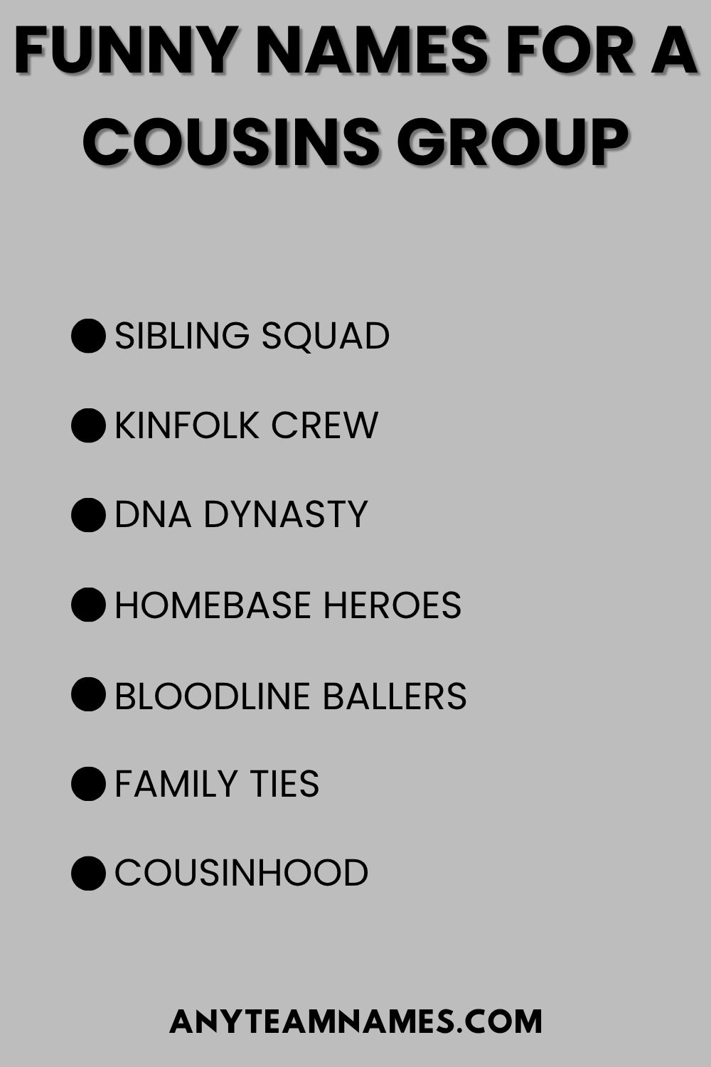 Funny Names for a Cousins Group