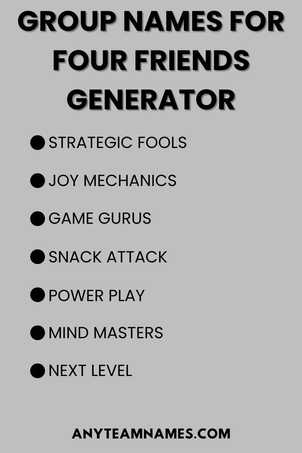 Group Names For Four Friends Generator