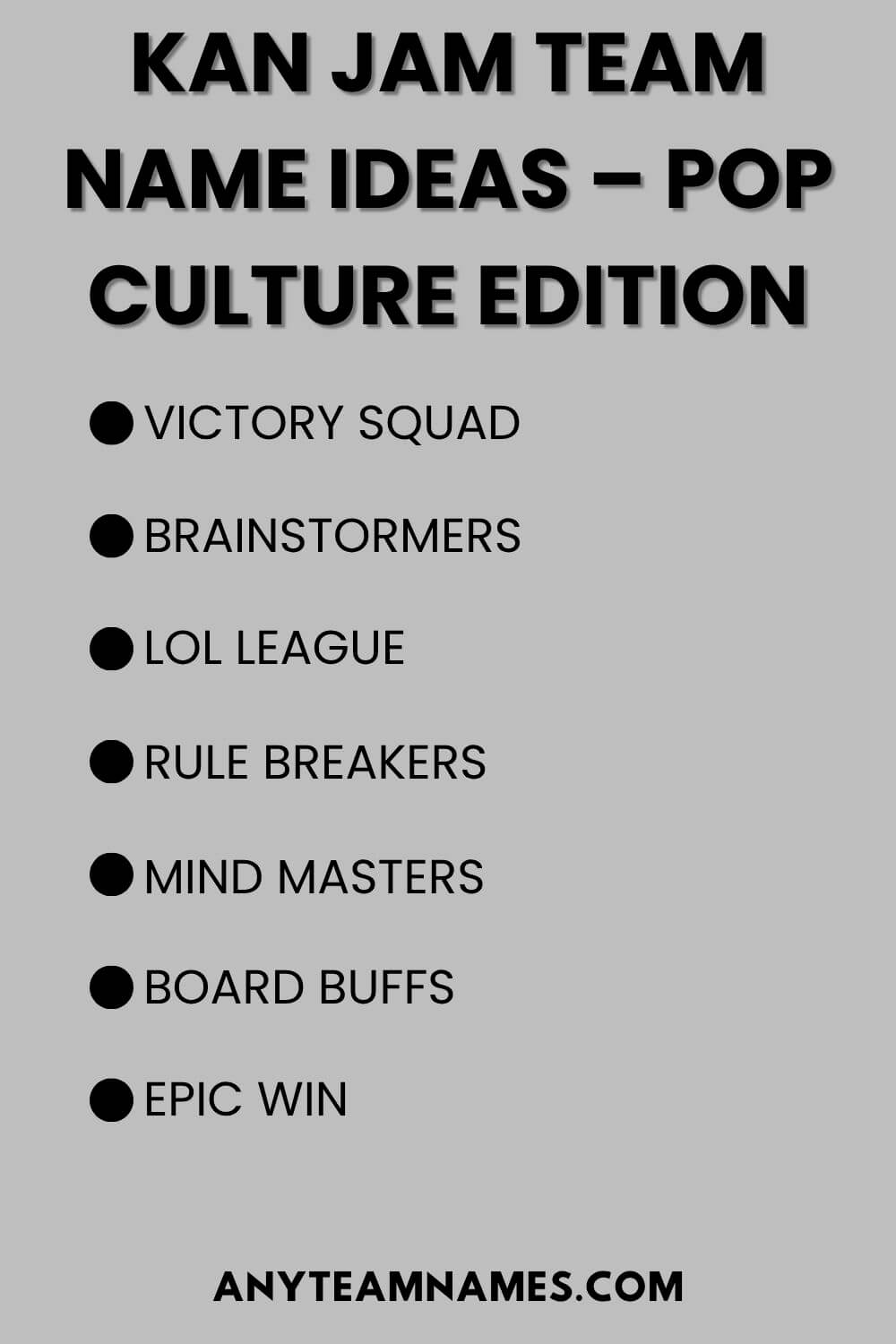 Kan Jam Team Name Ideas – Pop Culture Edition