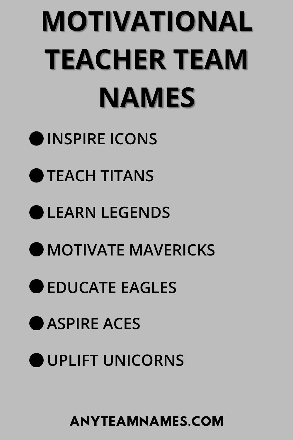 Motivational Teacher Team Names