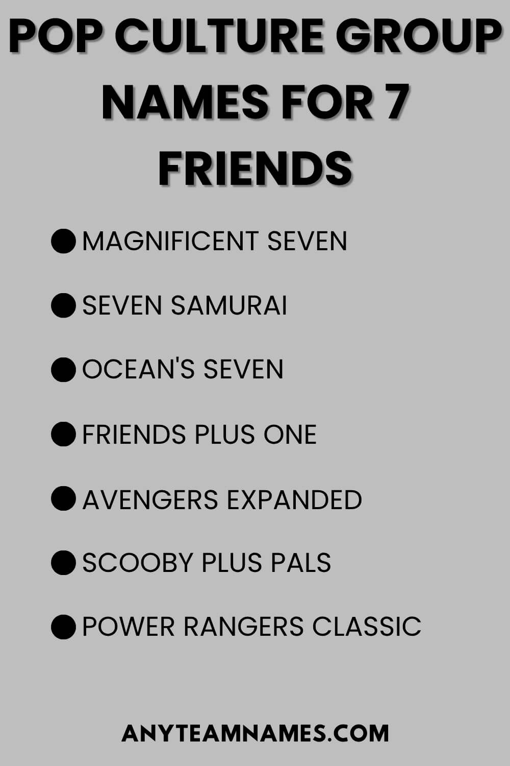 Pop Culture Group Names For 7 Friends