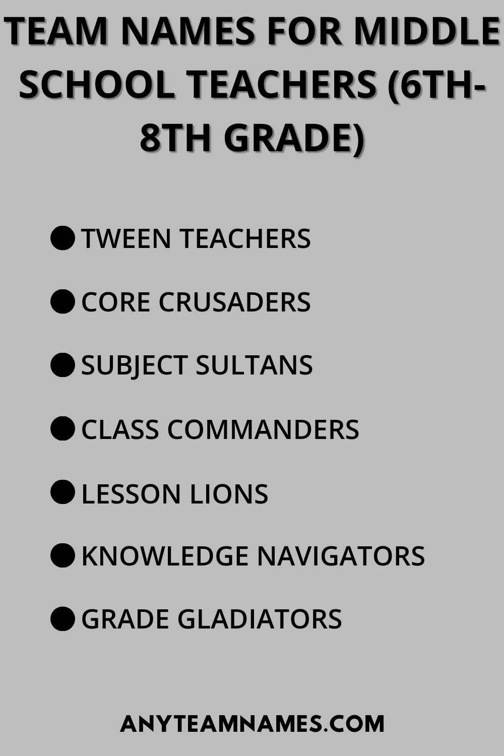 Team Names for Middle School Teachers (6th-8th Grade)
