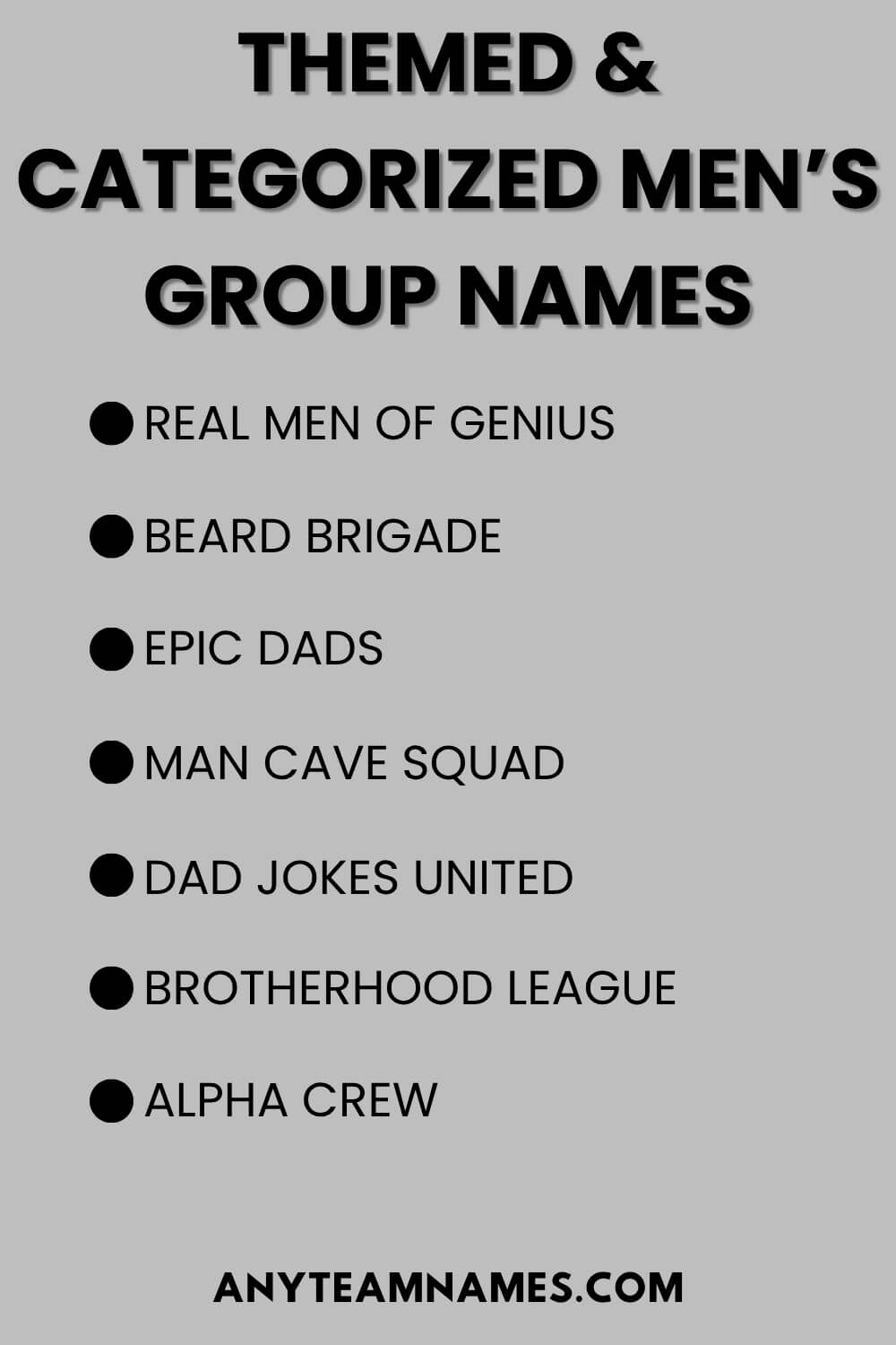 Themed & Categorized Men’s Group Names