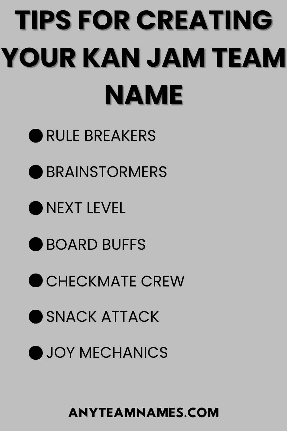 Tips for Creating Your Kan Jam Team Name