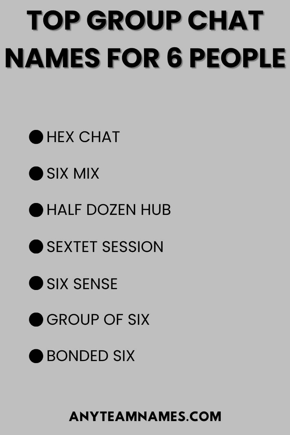 Top Group Chat Names For 6 People