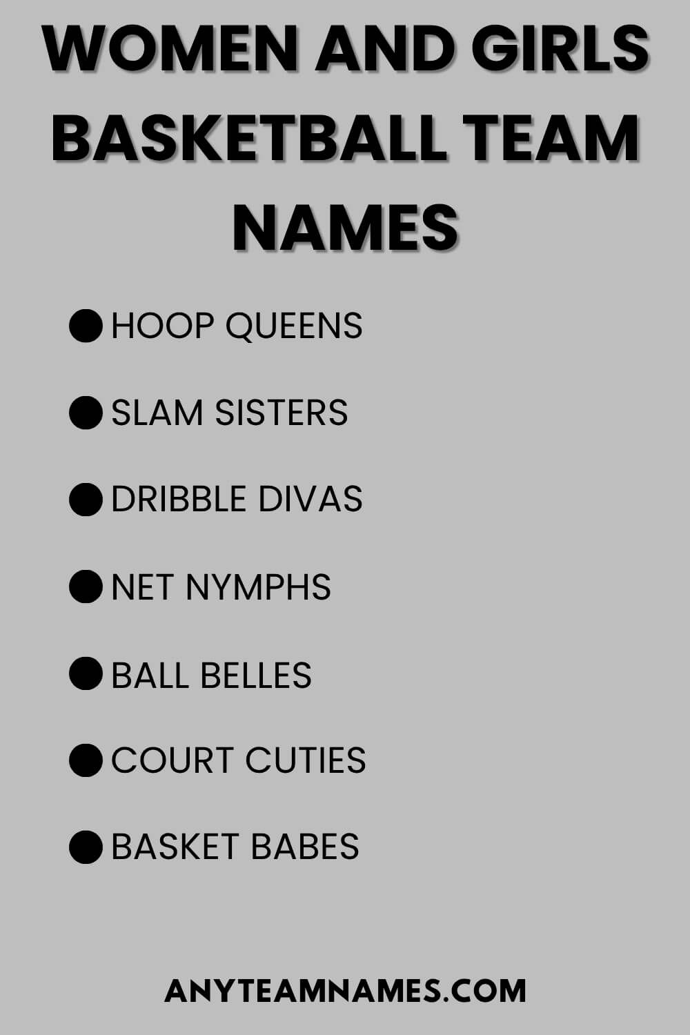 Women And Girls Basketball Team Names