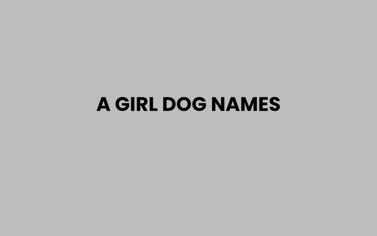 a girl dog names
