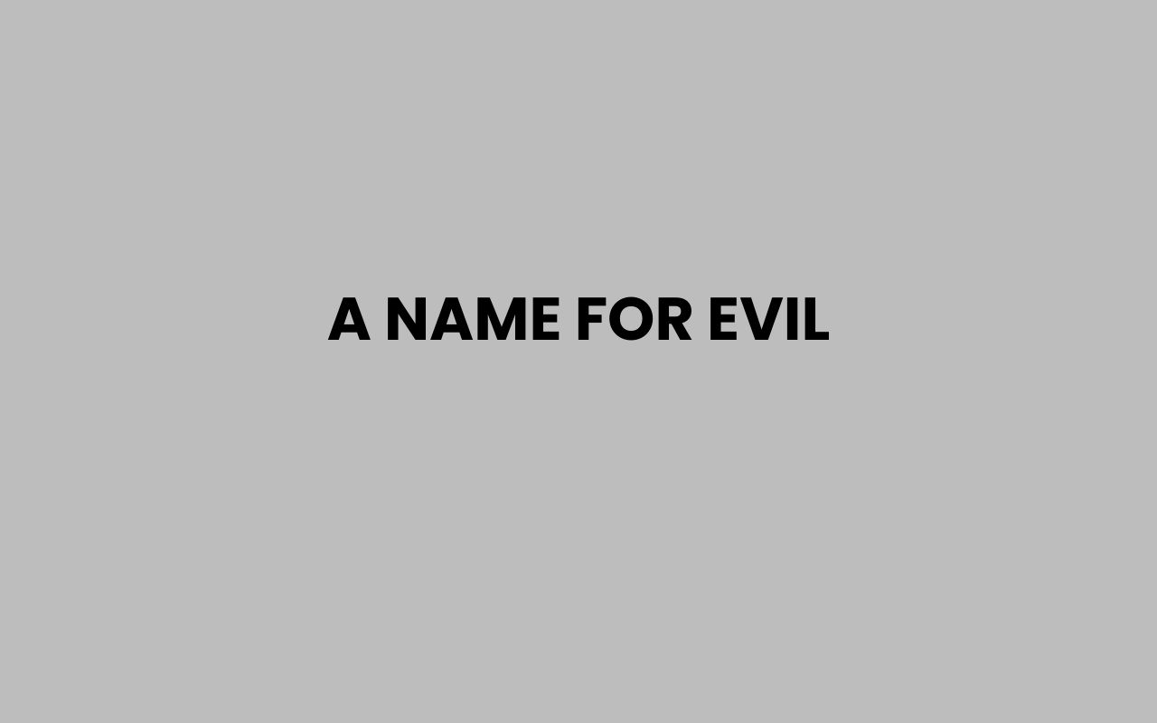a name for evil