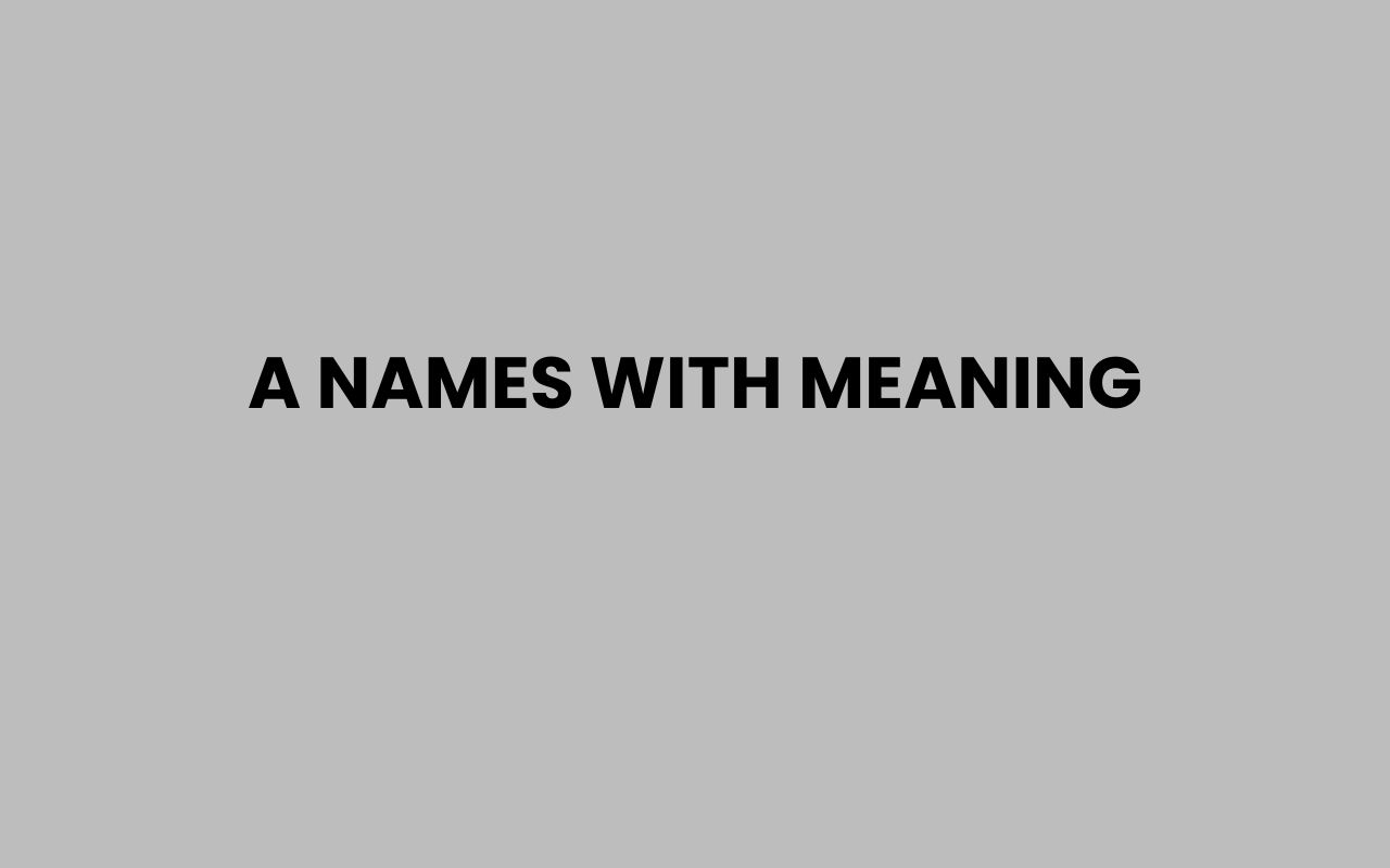 a names with meaning