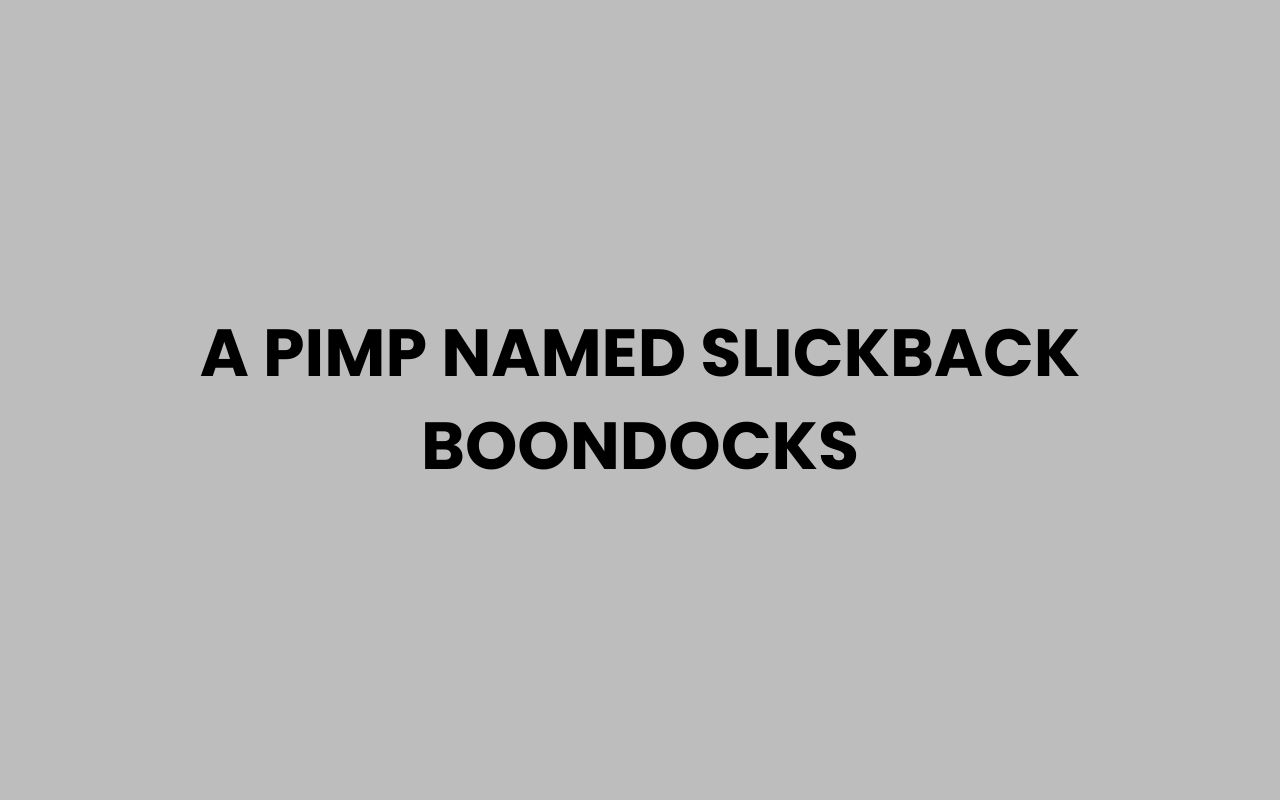 a pimp named slickback boondocks