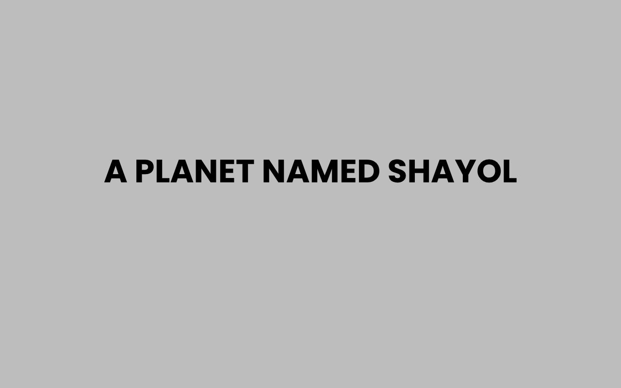 a planet named shayol