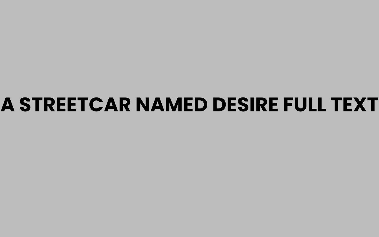 a streetcar named desire full