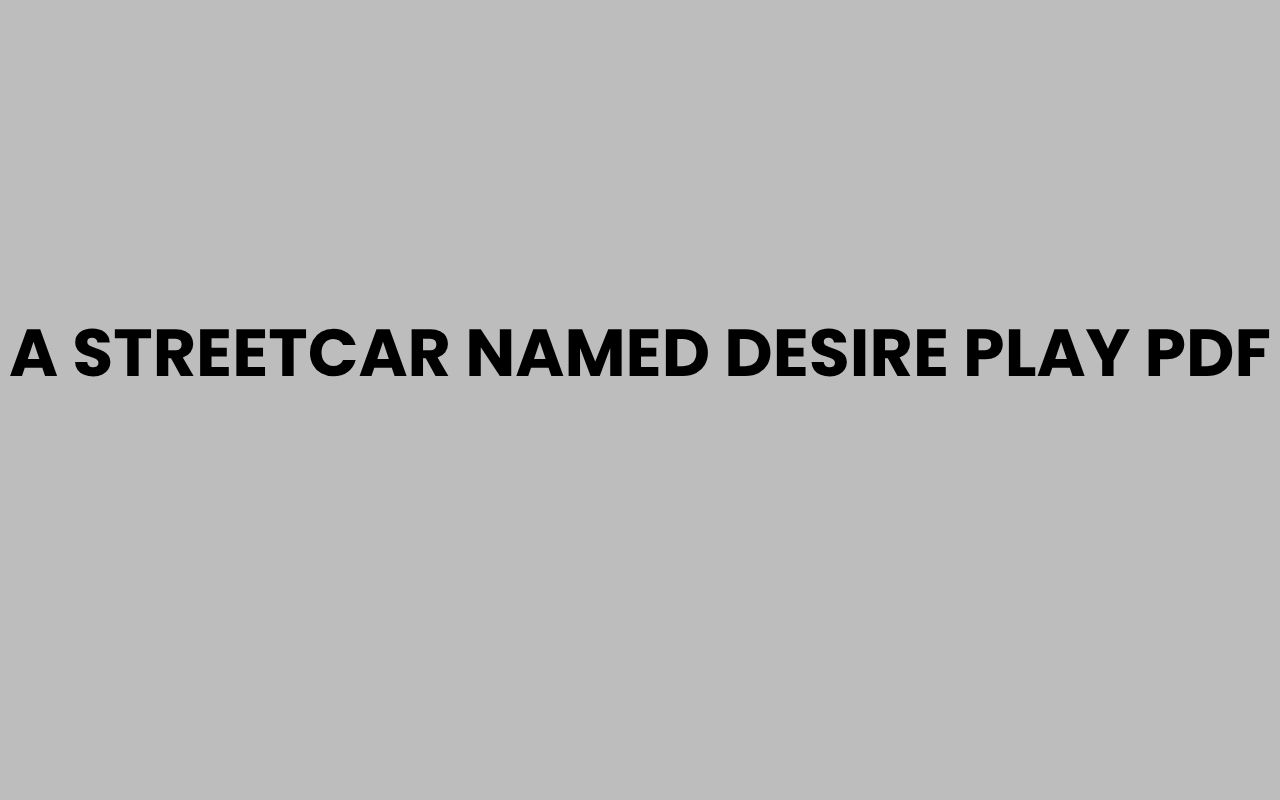 a streetcar named desire play pdf