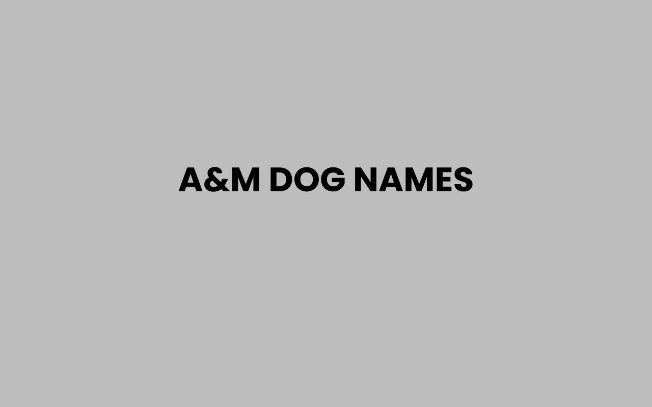 am dog names