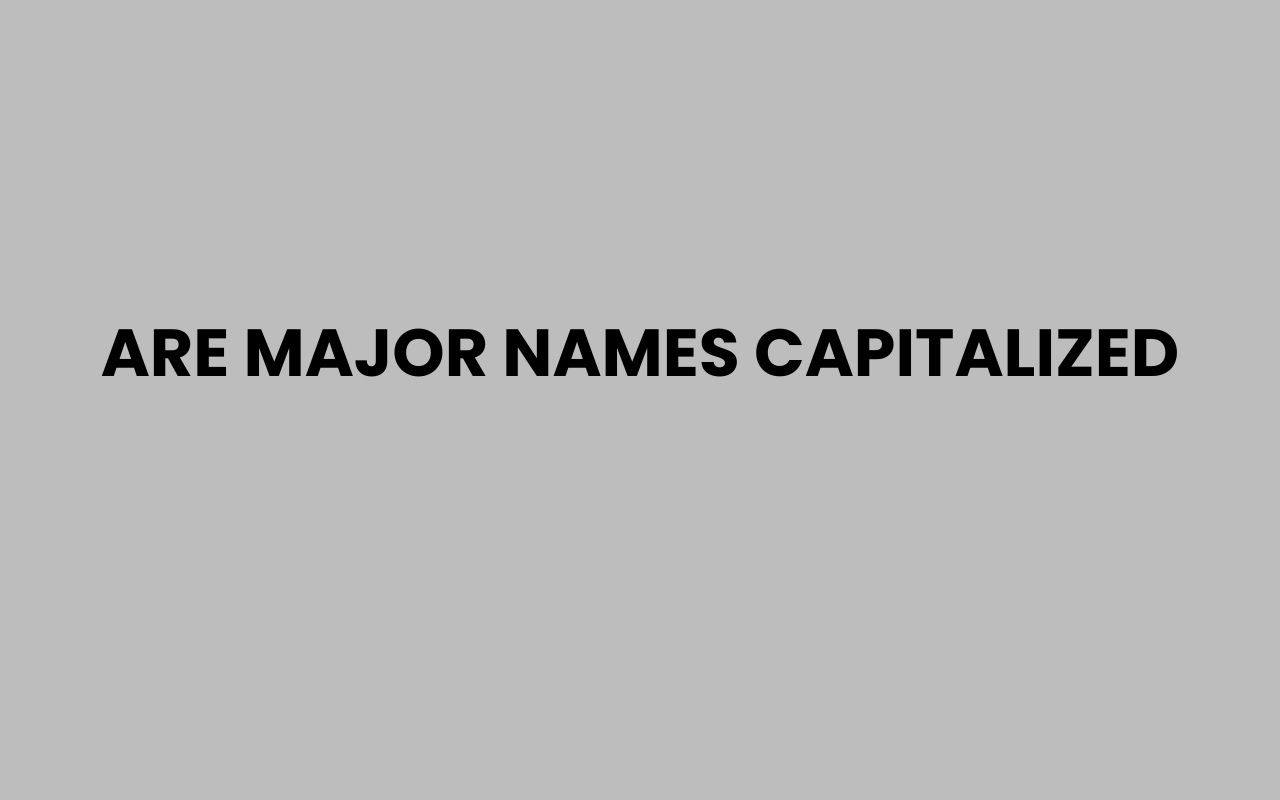are major names capitalized