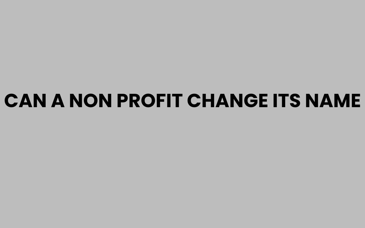 can a non profit change its name