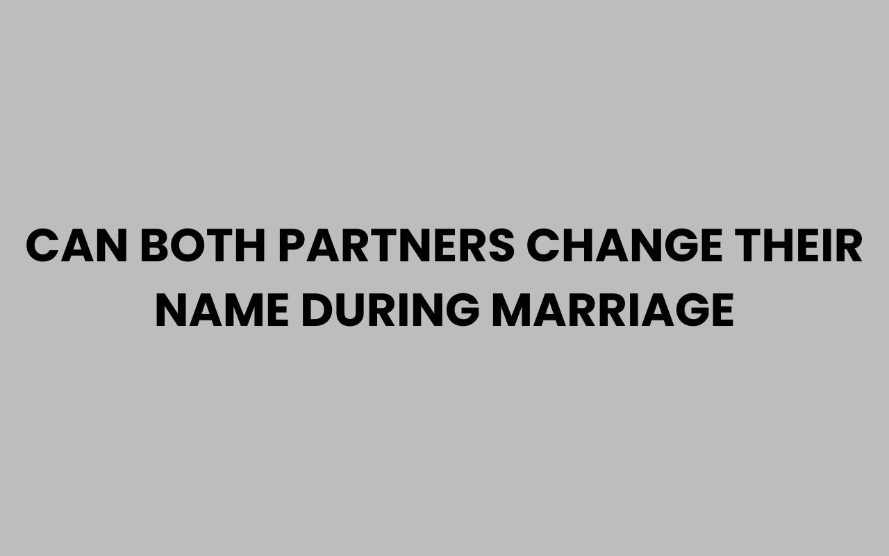 can both partners change their name during marriage