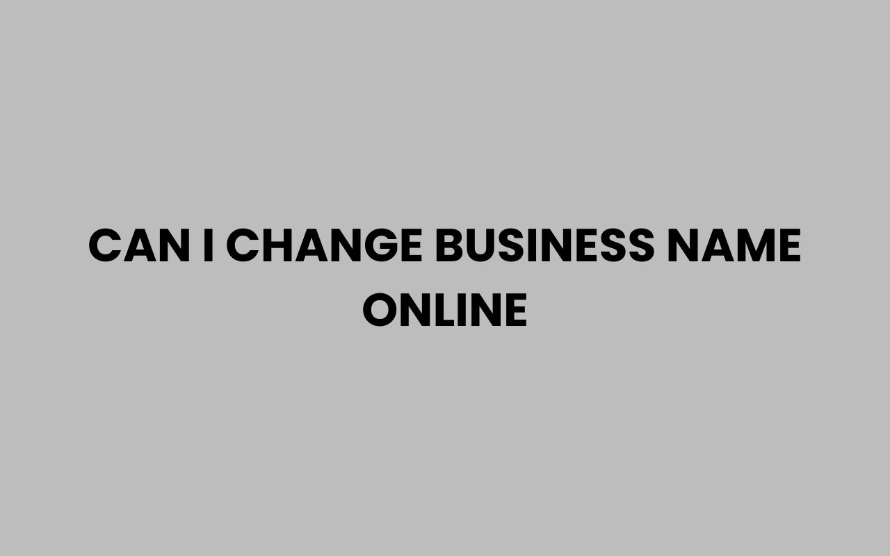 can i change business name online