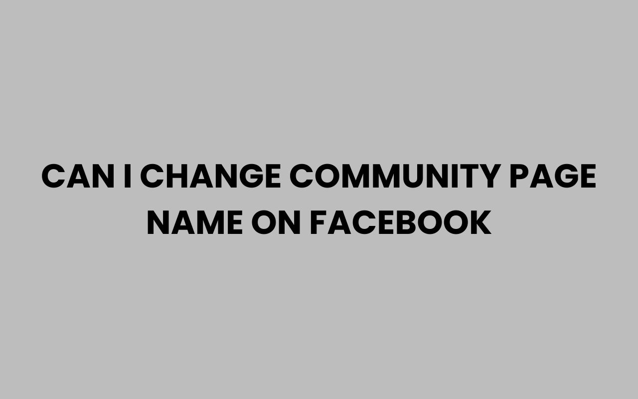 can i change community page name on facebook