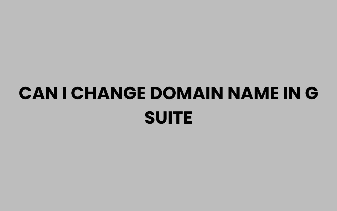 can i change domain name in g suite
