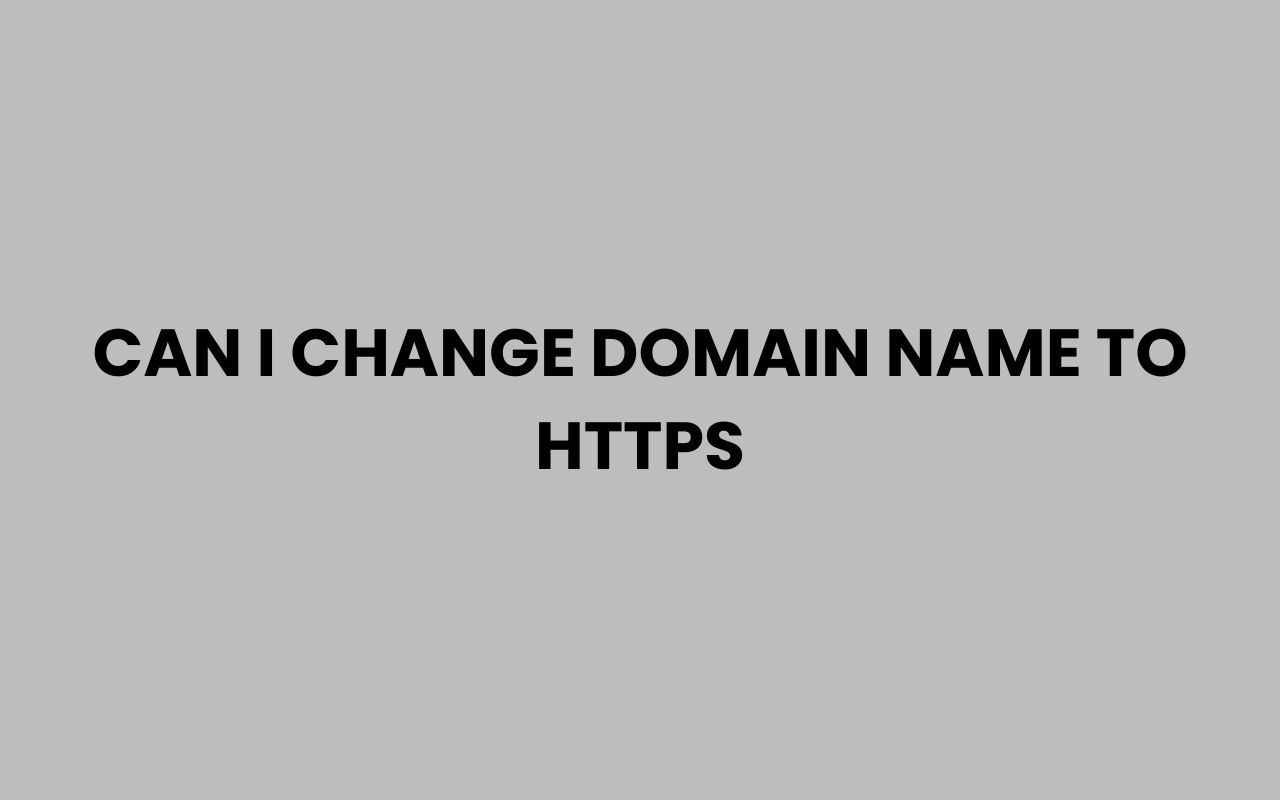 can i change domain name to https