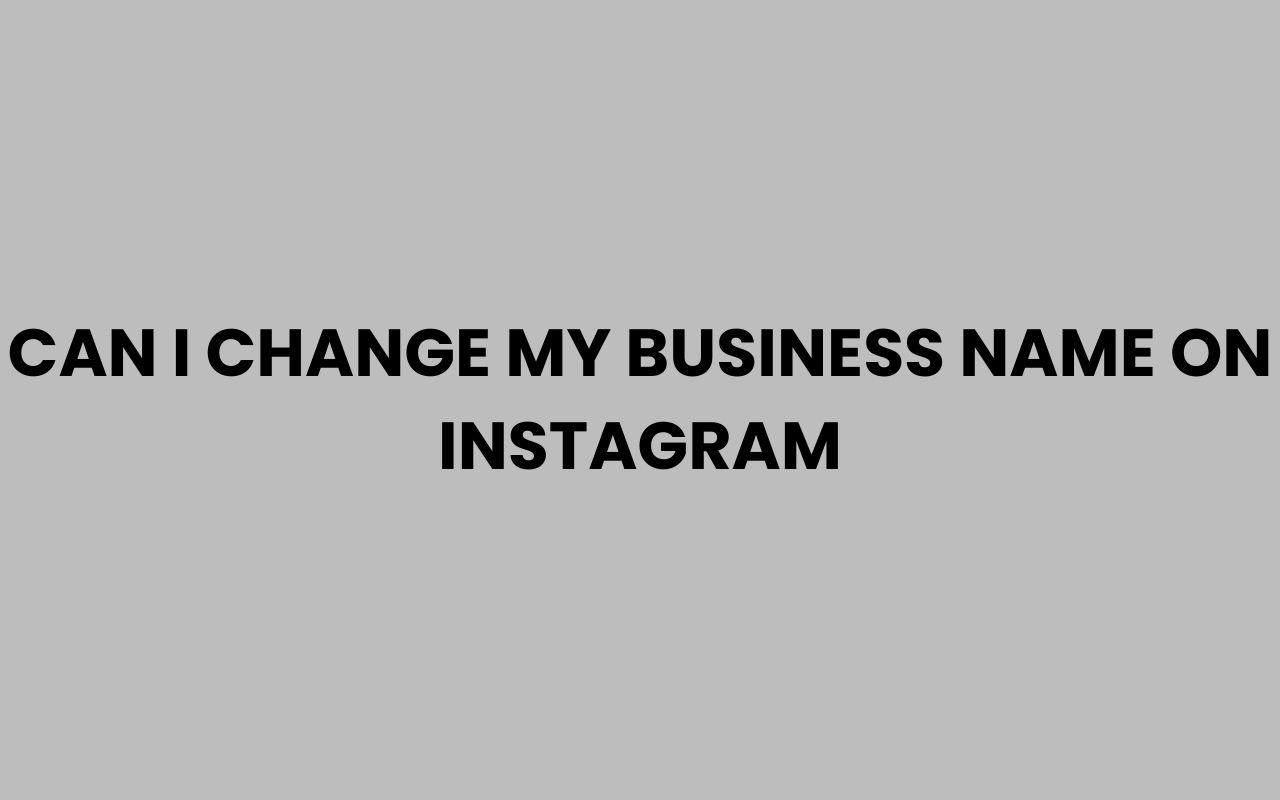 can i change my business name on instagram