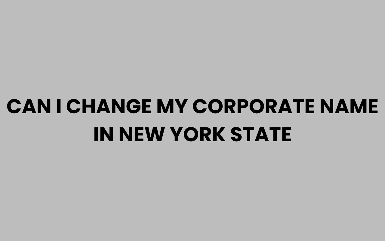 can i change my corporate name in new york state