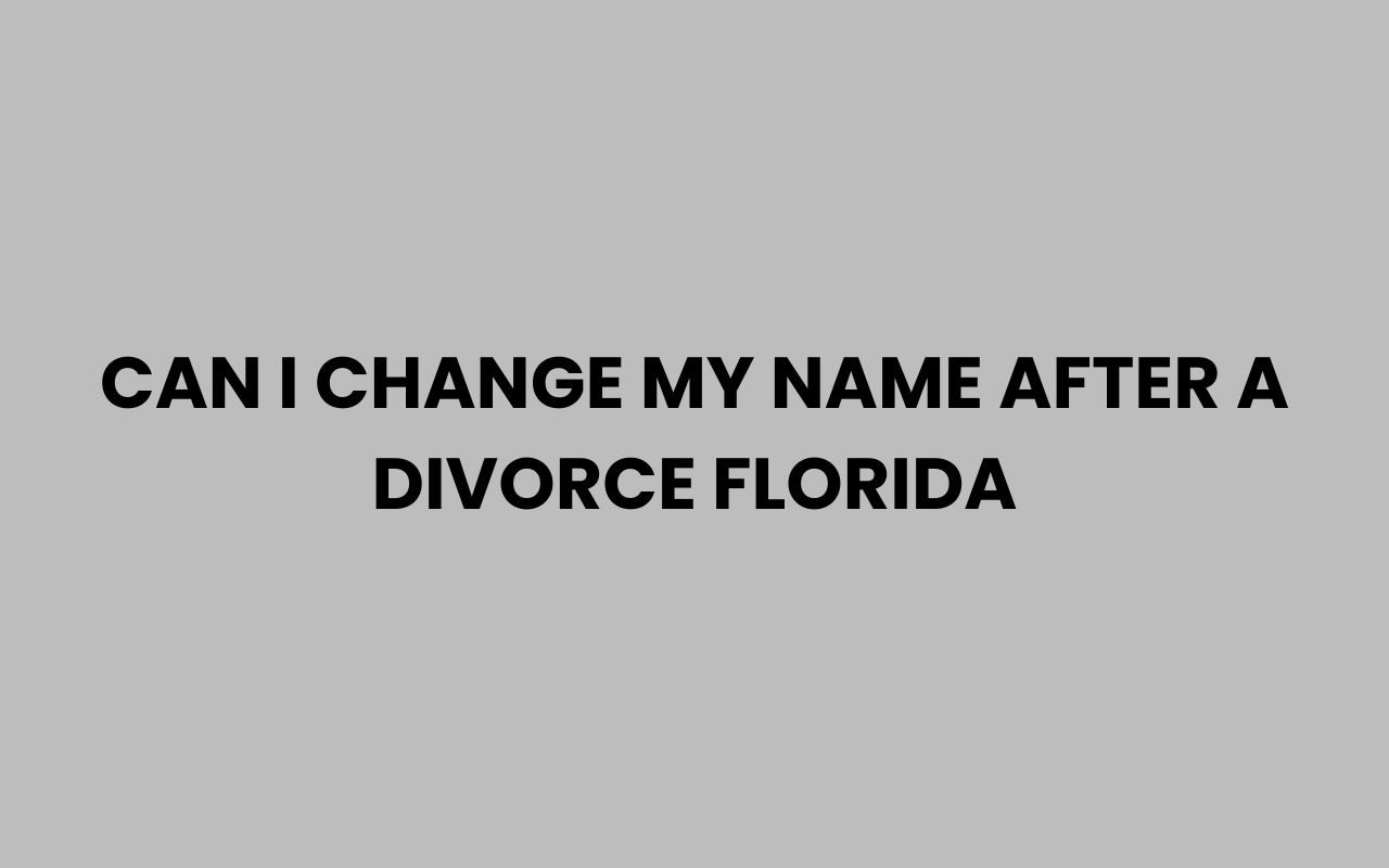 can i change my name after a divorce florida