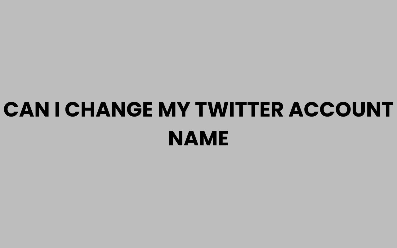 can i change my twitter account name