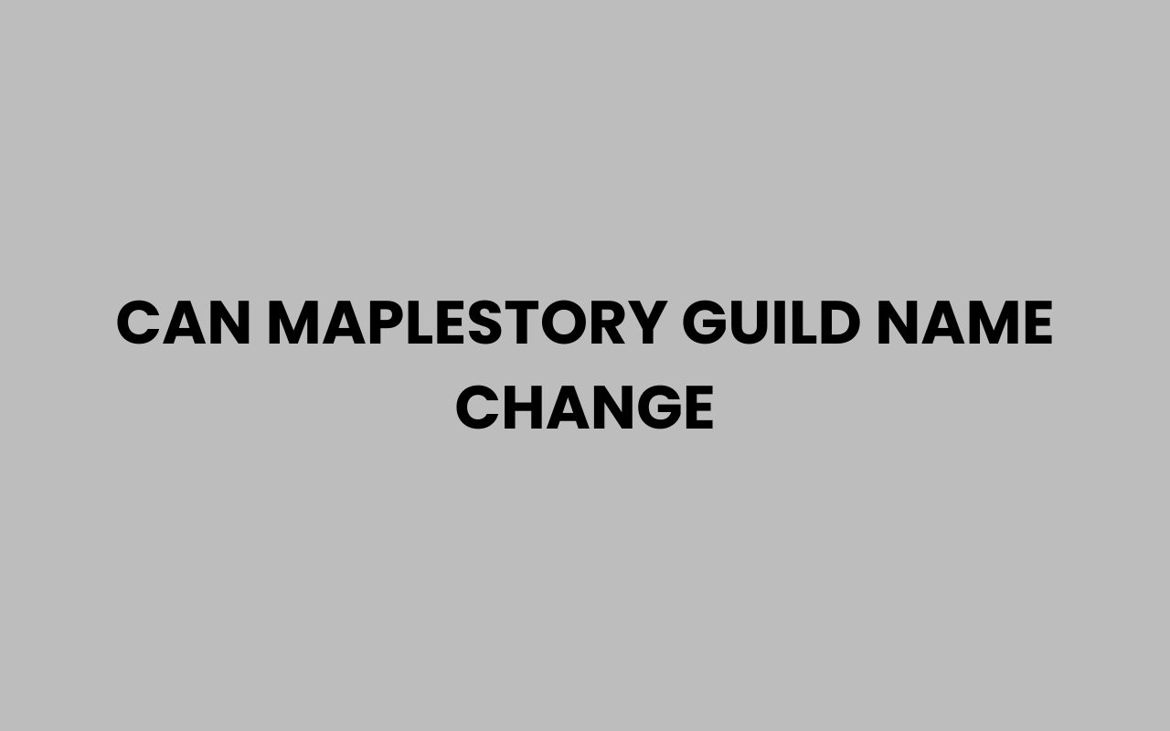 Home can maplestory guild name change