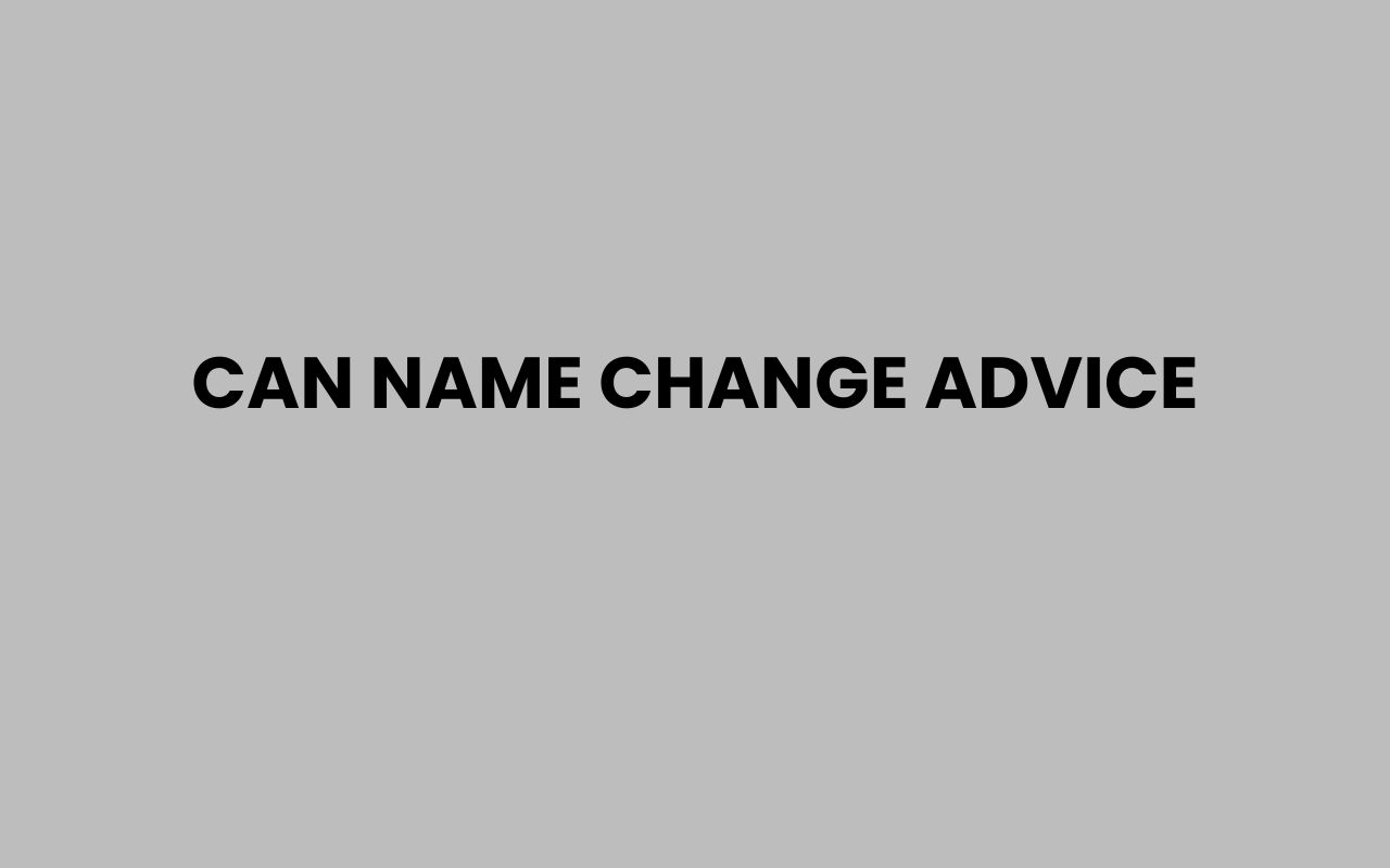 can name change advice