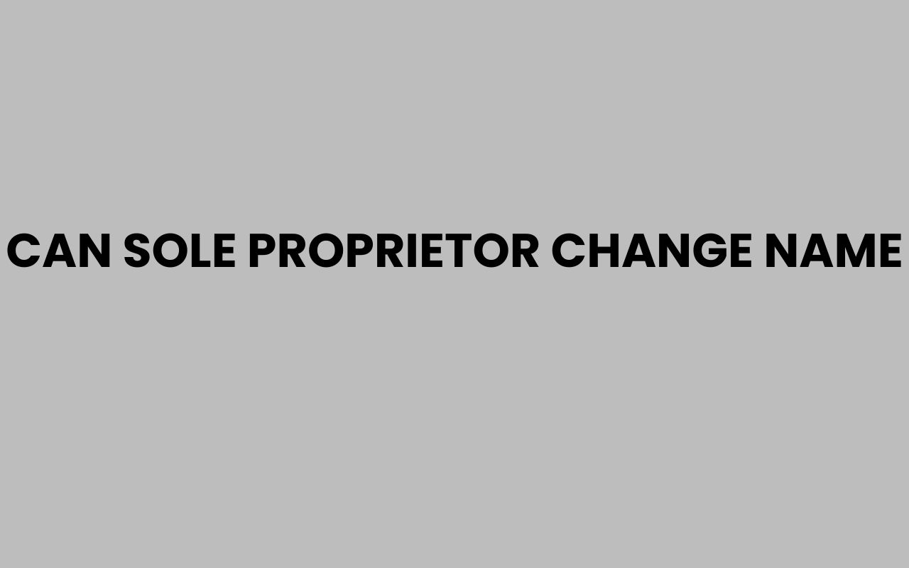 can sole proprietor change name