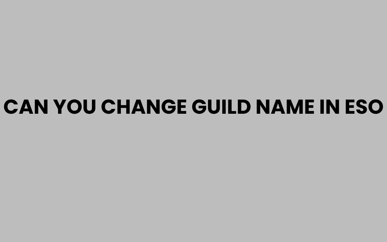 can you change guild name in eso