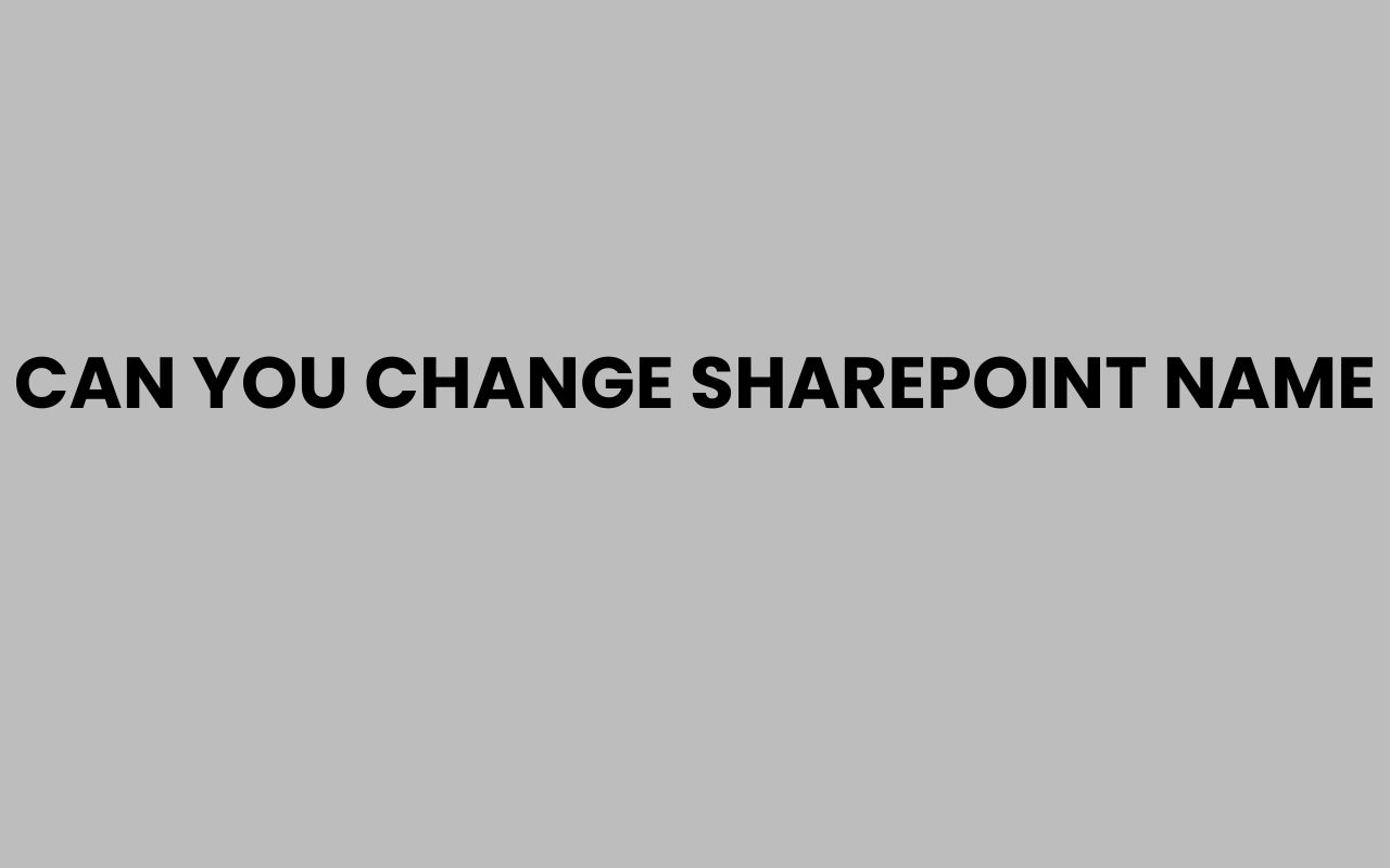 can you change sharepoint name