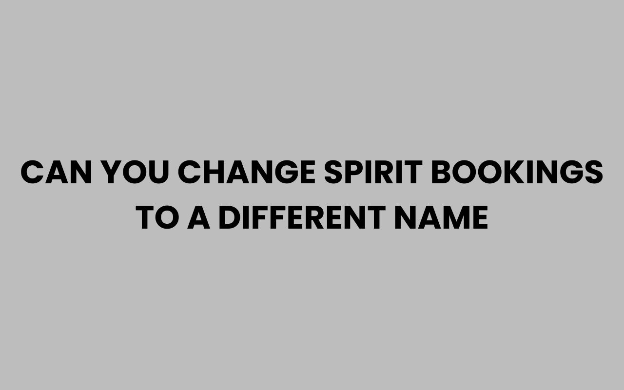 can you change spirit bookings to a different name