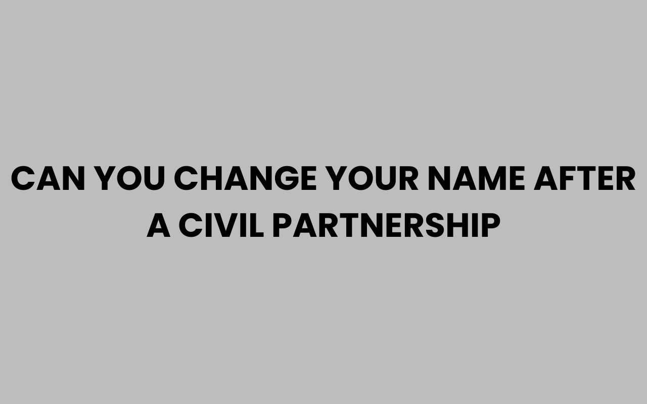 can you change your name after a civil partnership