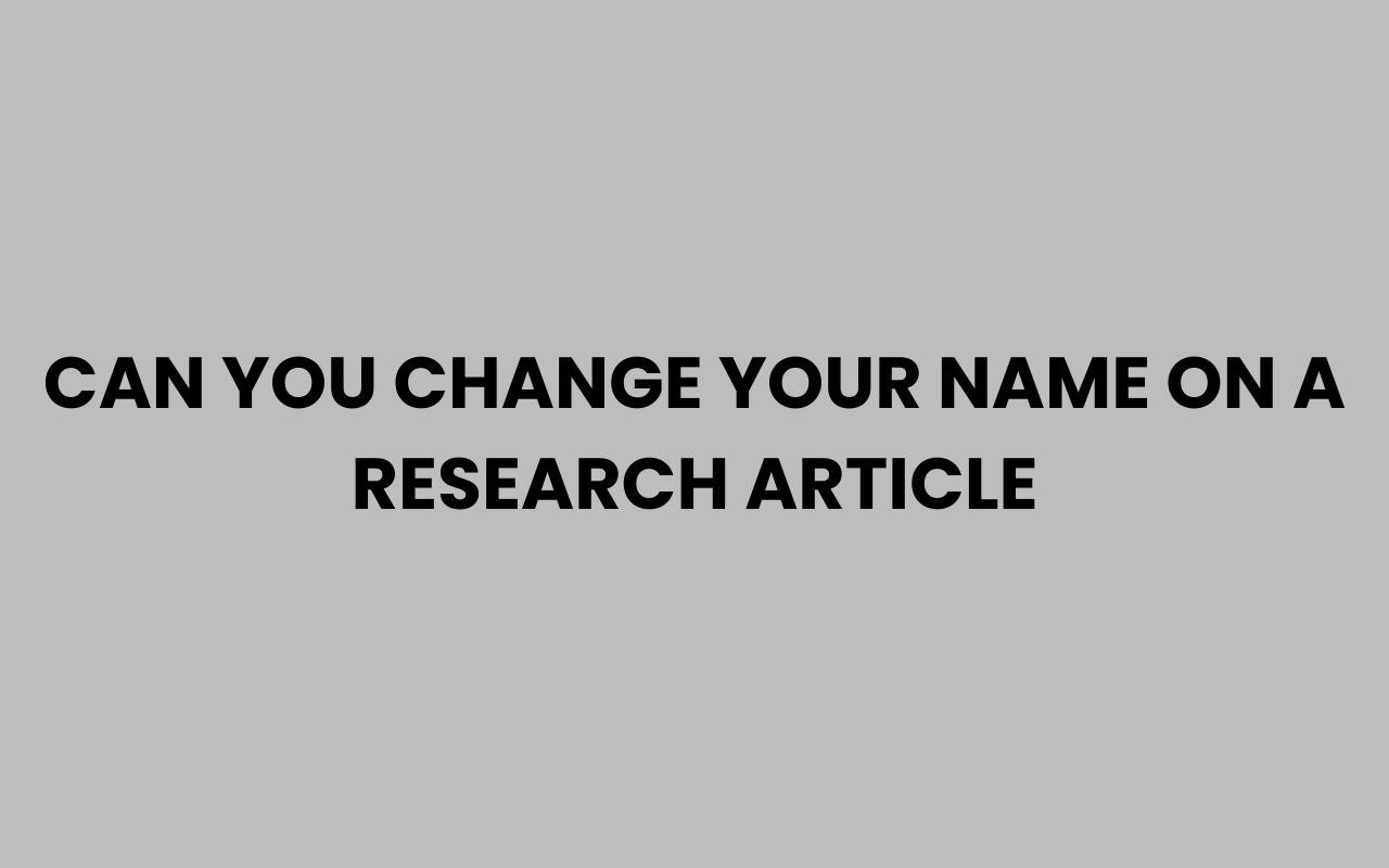 can you change your name on a research article
