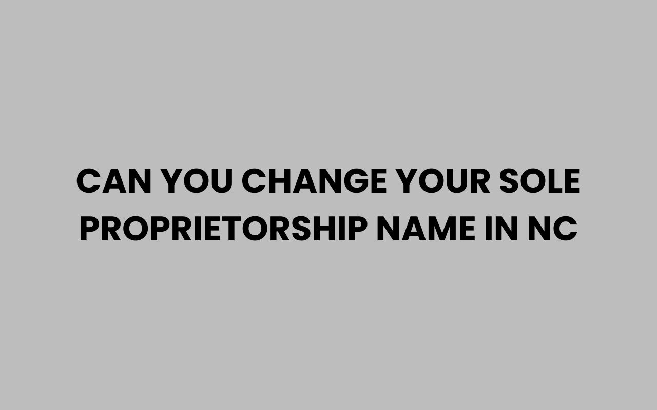 can you change your sole proprietorship name in nc