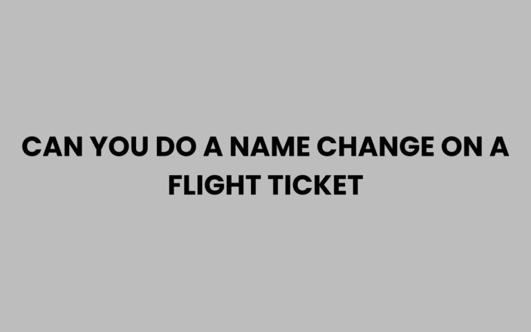 Can You Do a Name Change on a Flight Ticket Easily?