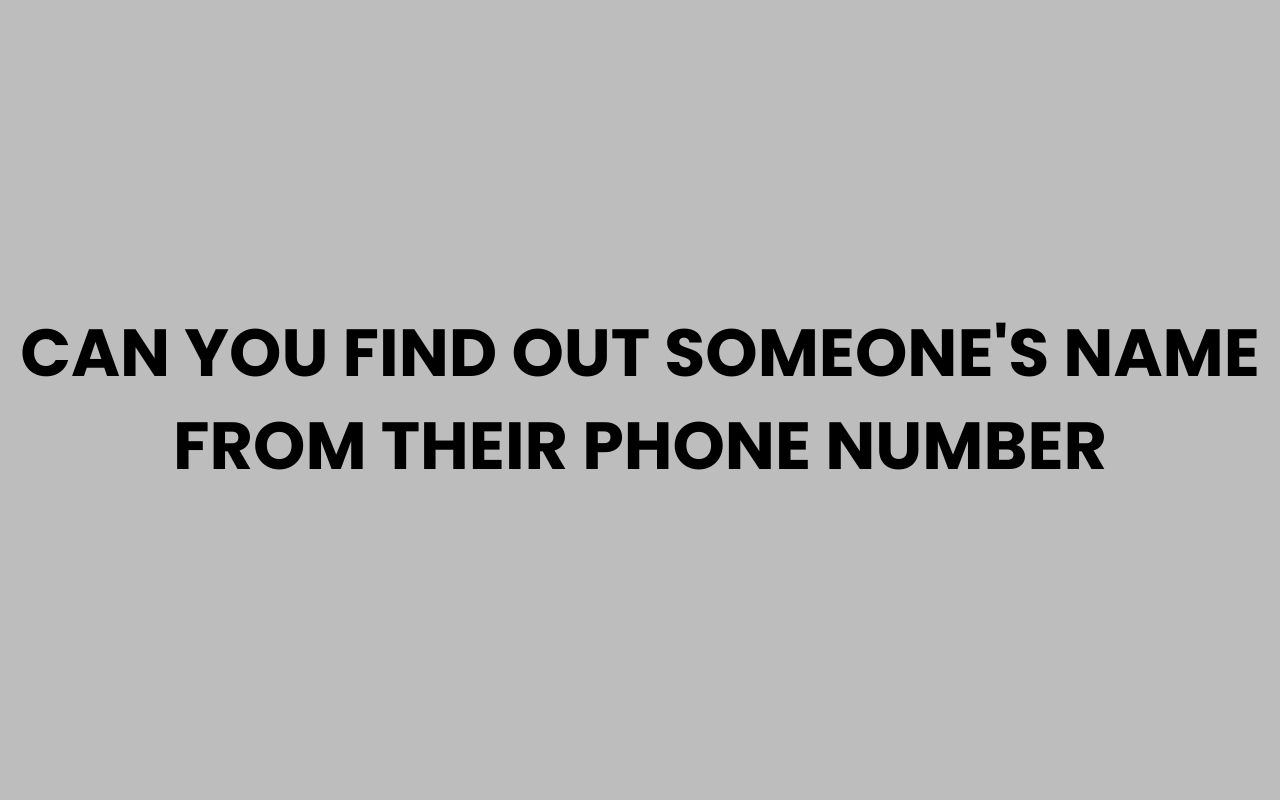 can you find out someones name from their phone number