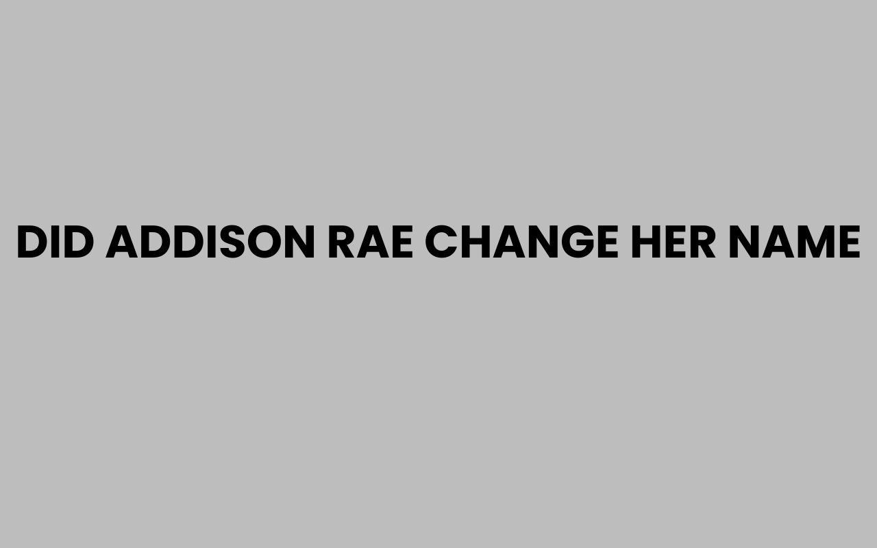 did addison rae change her name