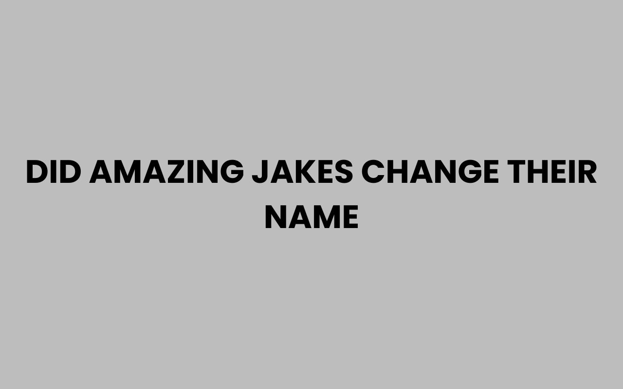 did amazing jakes change their name
