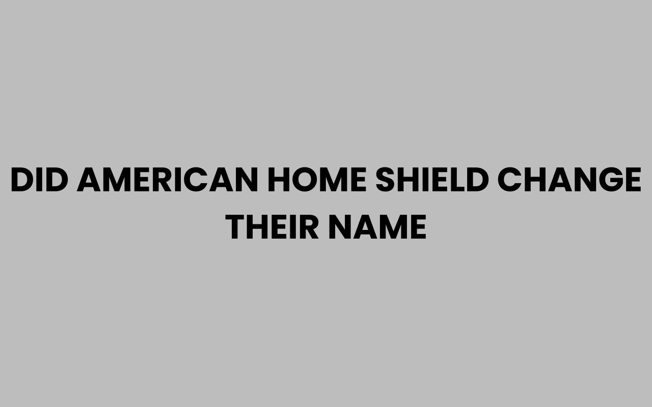 did american home shield change their name